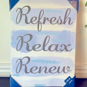 Refresh, relax, renew canvas wall decor